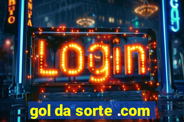 gol da sorte .com